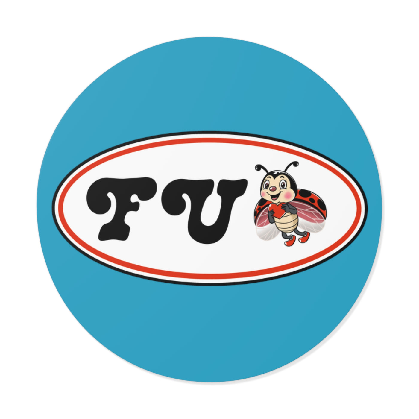 FU Ladybug ~ Stickers