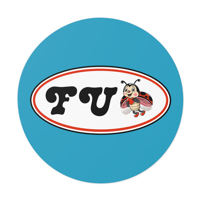 FU Ladybug ~ Stickers